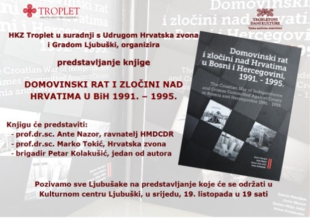 Predstavljanje knjige „Domovinski rat i zločini nad Hrvatima u BiH 1991. – 1995.“ u Ljubuškom