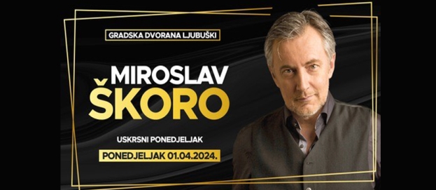 Počela prodaja ulaznica za veliki koncert Miroslava Škore u Ljubuškom