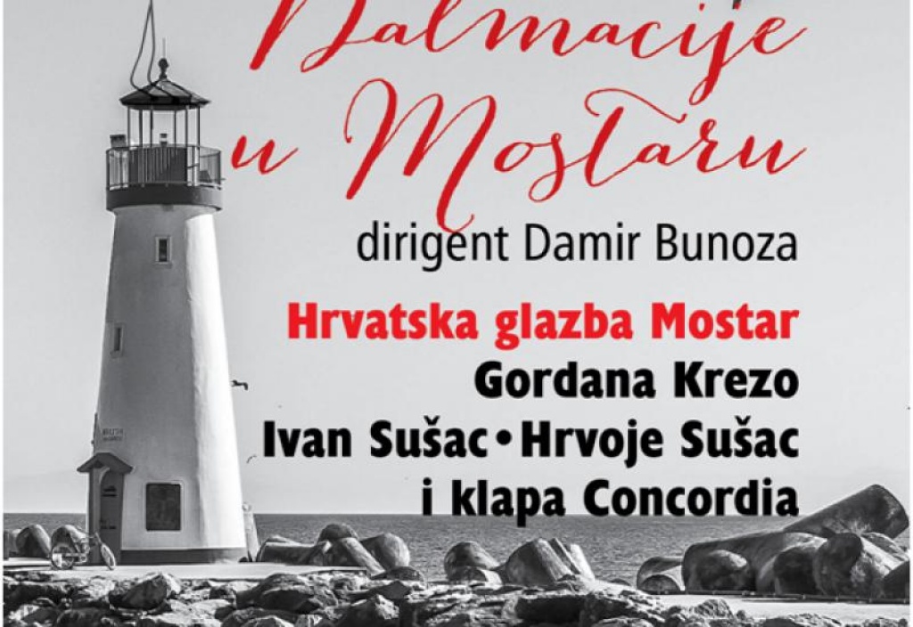 Čari Dalmacije uz Hrvatsku glazbu Mostar