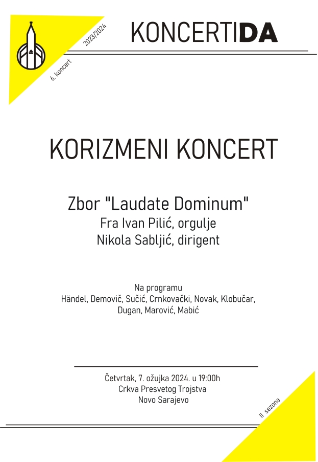 Zbor „Laudate Dominum“ pod dirigentskom palicom Nikole Sabljića održat će &quot;Korizmeni koncert&quot; u sklopu ciklusa „KoncertiDA“