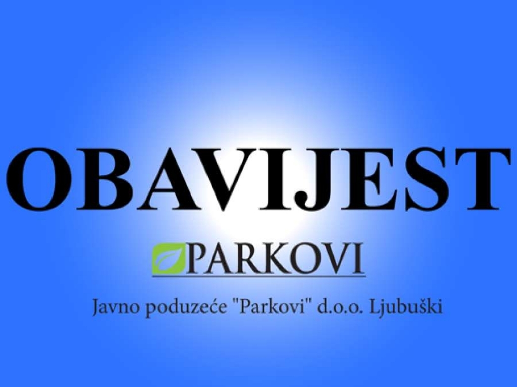 Obavijest iz JP Parkovi d.o.o. Ljubuški