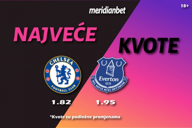 OBAVEZNO tipuj ove kvote u Meridianu! Najveće kvote na planeti za Chelsea 1.85, Everton 1.95!