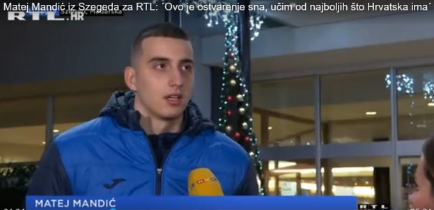 Matej Mandić iz Szegeda za RTL: 'Ovo je ostvarenje sna, učim od najboljih što Hrvatska ima'