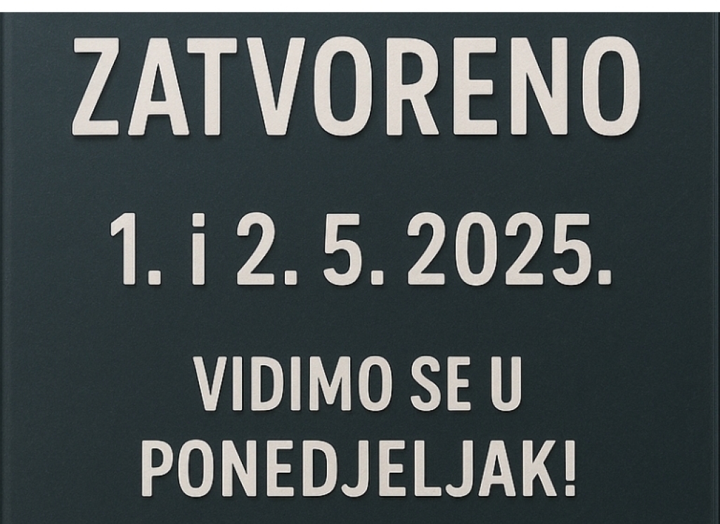 Neradni dani - 1. i 2. svibnja 2025. godine