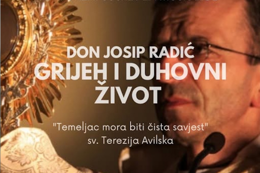 Otvoreni susret za muškarce s don Josipom Radićem na Humcu: “Grijeh i duhovni život”