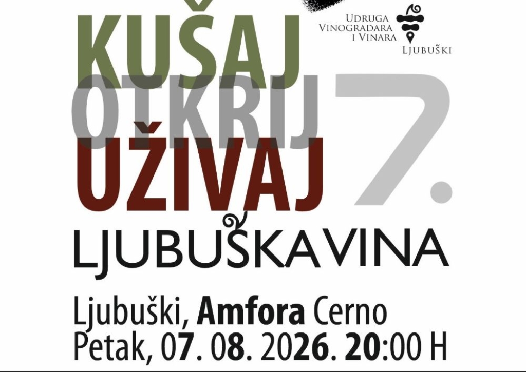 Sedmo izdanje manifestacije „Kušaj ljubuška vina“ donosi vrhunska vina, gastronomiju i glazbu