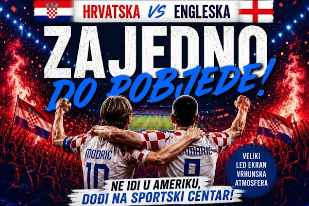 LJUBU&Scaron;KI UZ VATRENE: Hrvatska protiv Engleske na velikom LED ekranu na Sportskom centru