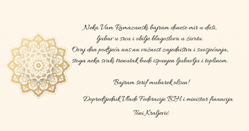 Bajramska čestitka dopredsjednika Vlade FBiH i ministra financija Tonija Kraljevića