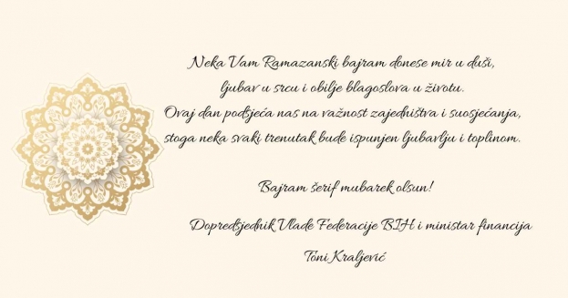 Bajramska čestitka dopredsjednika Vlade FBiH i ministra financija Tonija Kraljevića