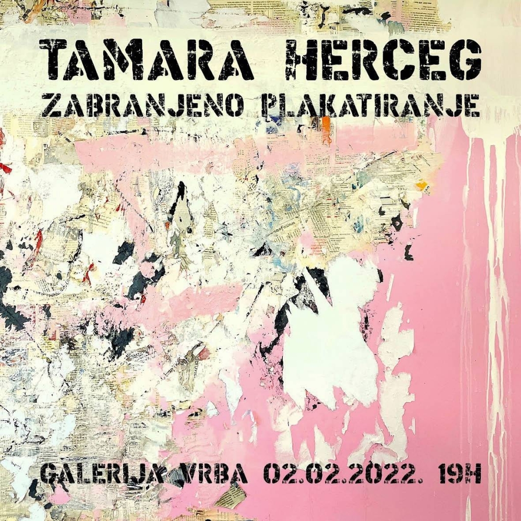 Ljubuška umjetnica Tamara Herceg otvara izložbu “Zabranjeno plakatiranje”