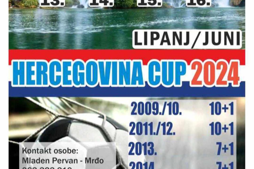 Međunarodni nogometni turnir &quot;Hercegovina Cup 2024.&quot; održat će se od 13. do 16. lipnja na nekoliko destinacija u Hercegovini