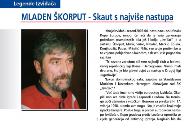 Iz ljubuške rukometne povijesti: Legende Izviđača - Mladen Škorput, Skaut s najviše nastupa