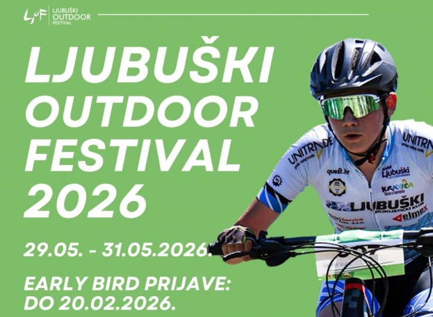 Ljubu&scaron;ki Outdoor Festival 2026: Produžene Early Bird prijave