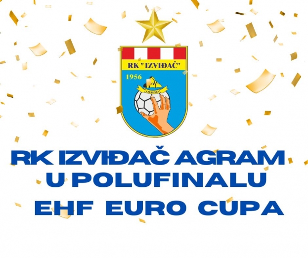 RK Izviđač Agram ide u polufinale EHF Euro Cupa