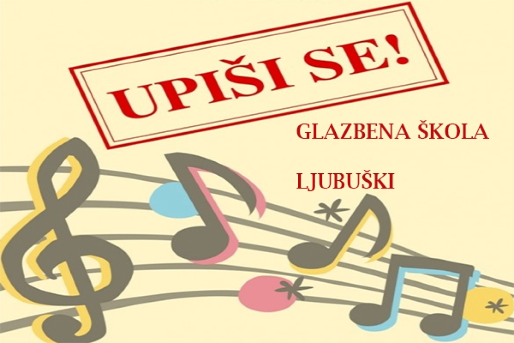 Obavijest o upisu u Glazbenu školu Ljubuški