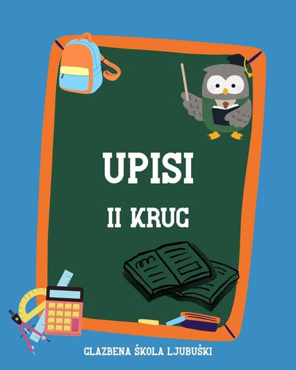 Glazbena škola Ljubuški: Drugi krug upisa