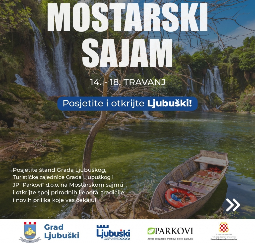 Otkrijte čari Ljubu&scaron;kog na Mostarskom sajmu 2026.