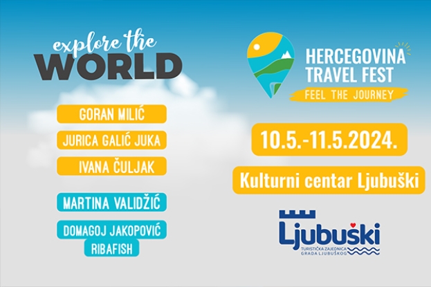 Danas počinje treći Hercegovina Travel Festival u Ljubuškom