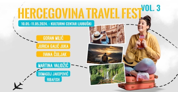 NAJAVA: Treći Hercegovina Travel Fest u Ljubuškom