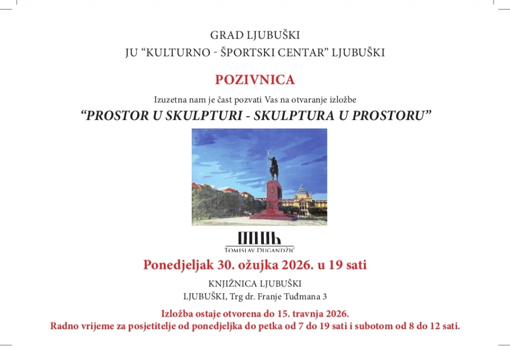 NAJAVA: U Knjižnici Ljubu&scaron;ki izložba "Prostor u skulpturi - skulptura u prostoru"