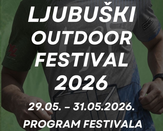 Ljubu&scaron;ki Outdoor Festival 2026. &mdash; program i novosti &scaron;estog izdanja