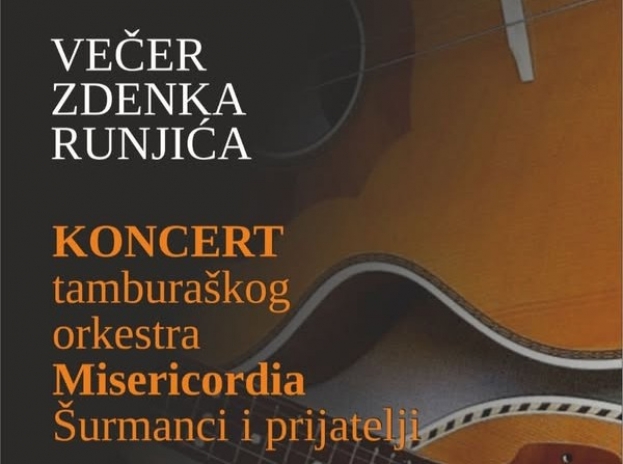 NAJAVA: Koncert &quot;Večer Zdenka Runjića&quot; u Ljubuškom